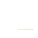 musingsofanoverthinker